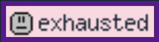 iMood indicator showing 'exhausted' with a flat emoji: a gray face with a flat mough